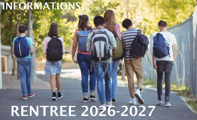 informations rentrée 2026 - 2027